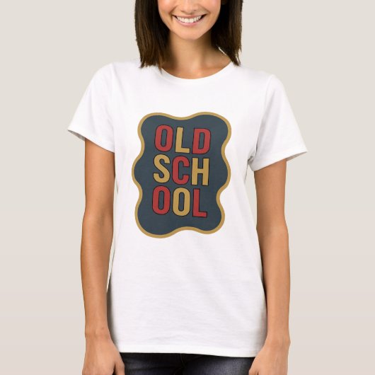 Chic Goud OLD SCHOOL Slogan Design T-shirt (Voorkant)