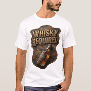 Chic Goud WHISKY VEREIST T-shirt ontwerp