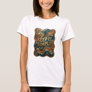 Chic Gouden KEEP IT SIMPLE Citatenshirt T-shirt
