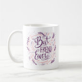 Chic Hand Letterde Beste Vriend ooit Gepersonalise Koffiemok (Links)