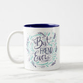 Chic Hand Letterde Beste Vriend ooit Gepersonalise Tweekleurige Koffiemok (Links)