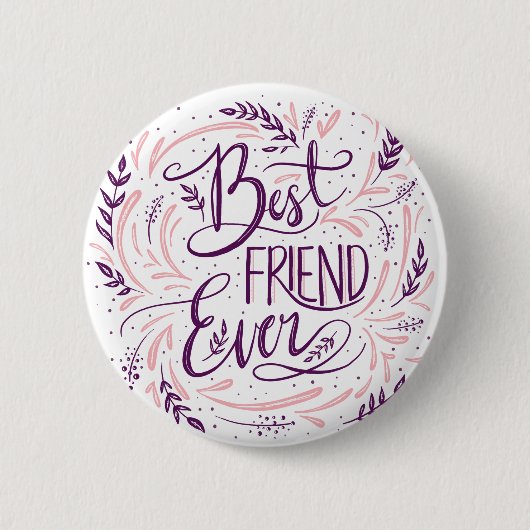 Chic Hand Lettered Beste Vriend Ooit Typografie Ronde Button 5,7 Cm (Voorkant)