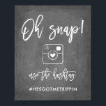 Chic Hand Lettered Oh Snap Hashtag Sign Chalkboard Poster<br><div class="desc">Oh onverwacht hashtag Onderteken met een chalkboard effect achtergrond.</div>