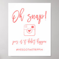 Chic Hand Lettered Oh Snap Pics Hashtag Coral