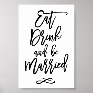 Chic Hand Lettered Wedding Eat Drink wordt gehuwd Poster