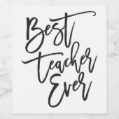 Chic Hand Lettert Beste Teach ooit Wijn Etiket (Enkel label)