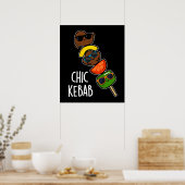 Chic Kebab Funny Shish Kebab Pun Dark BG Poster (Keuken)