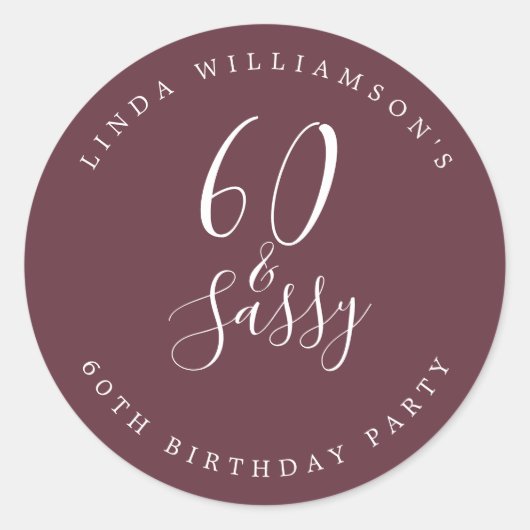 Chic Modern 60 Sassy Burgundy 60ste Verjaardag Ronde Sticker (Voorkant)