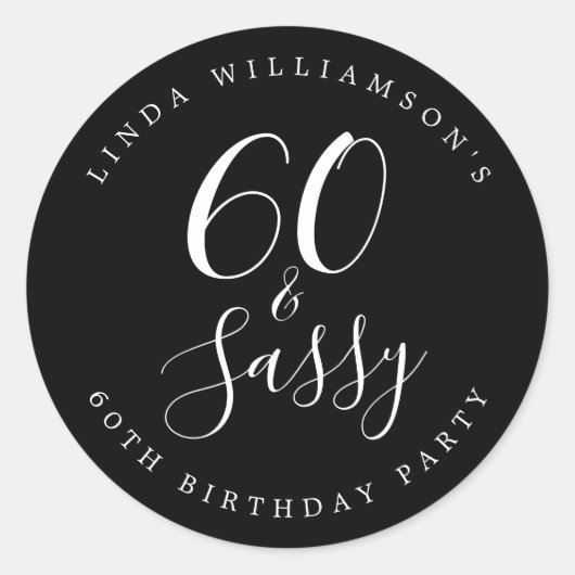 Chic Modern 60 Sassy Zwart Wit 60e Verjaardag Ronde Sticker (Voorkant)