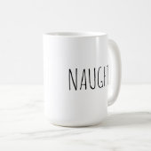 Chic Modern Farmhouse ‘Naughty’ Customizable Word  Koffiemok (Voorkant rechts)