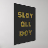 Chic Modern Typografie Slay All Day Black + Gold Folie Afdrukken (Laagn)