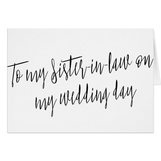 Chic "naar mijn schoonzus op mijn trouwdag" (Voorkant Horizontaal)