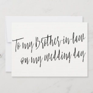 Chic "naar mijn zwager op mijn trouwdag"