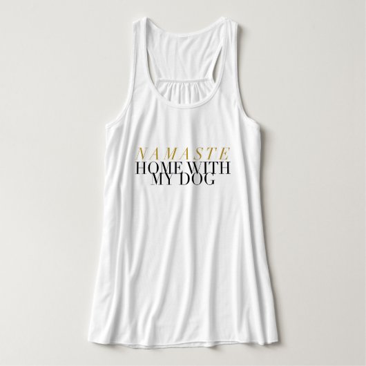 Chic Namaste Home met mijn hond | Yoga Tanktop (Design voorkant)