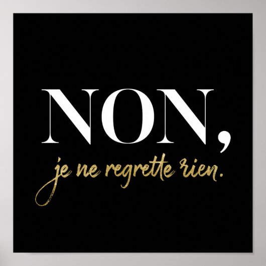 Chic Non Je Ne Regrette Rien Quote Black & Gold Poster (Voorkant)