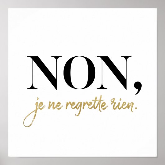 Chic Non Je Ne Regrette Rien Quote Black & Gold Poster (Voorkant)