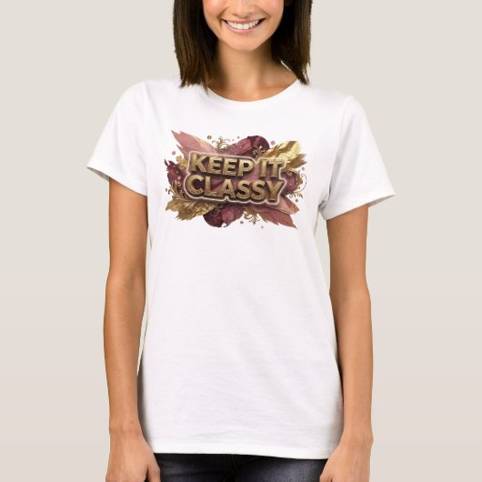 Chic Oranje KEEP IT CLASSY Citat T-shirt (Voorkant)