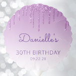 Chic Paars Glitter Drip 30th Birthday Party Ballon<br><div class="desc">Deze 30e verjaardagsfeestballon heeft een sprankelende paarse faux glitter-druiprand en een paarse ombre-achtergrond. Personaliseer het met de naam van de eregast in het paarse handschrift,  met haar geboortedatum en datum hieronder in sans serif lettertype.</div>