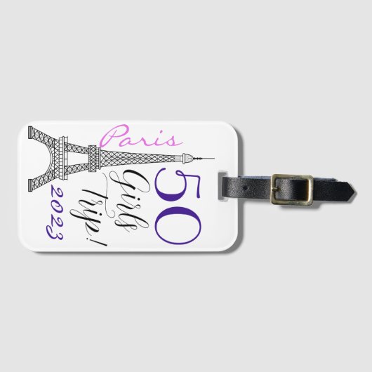 Chic Paris Eiffel Tower 50th Birthday Girls Trip Bagagelabel (Voorkant (horizontaal))