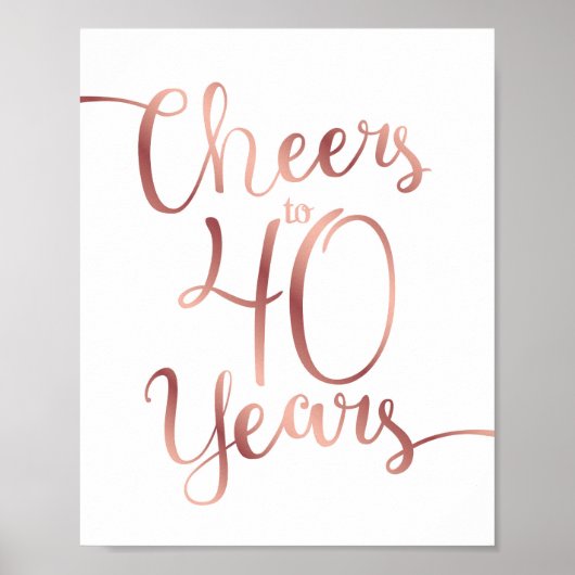 Chic Roos Gold CHEERS TOT 40 JAAR Sign Print (Voorkant)