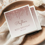 Chic Roos Gold Glitter Drip 80th Birthday Party Servet<br><div class="desc">Deze chique,  vrouwelijke tachtigste verjaardagsfeestje papieren servetten hebben een sprankelende rozen gouden faux glitter druppelrand en roos gouden ombre achtergrond. Personaliseer ze met de naam van de eregast in donker roos handschrift,  met haar geboortedatum en datum hieronder in sans serif lettertype.</div>