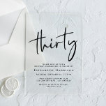 Chic Script 30ste verjaardagsfeestje Acryl Uitnodigingen<br><div class="desc">Verhoog uw 30e verjaardagsfeest met deze duidelijke acryluitnodiging met "dertig" in een chique script,  jouw naam in elegante serif typografie en de feestdetails in eenvoudige,  moderne letters, </div>