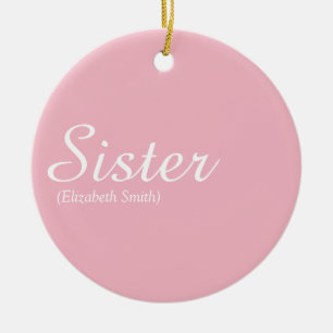Chic Script Girly Pink Fun Cool Sister Definition Keramisch Ornament