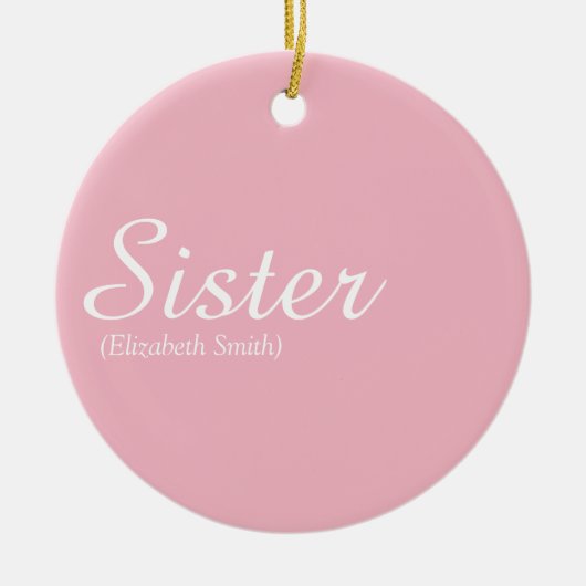 Chic Script Girly Pink Fun Cool Sister Definition Keramisch Ornament (Voorkant)