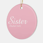 Chic Script Girly Pink Fun Cool Sister Definition Keramisch Ornament (Links)