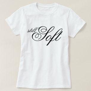 Chic script Nog steeds zachte esthetische bevestig T-shirt