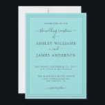 Chic Script Turquoise Blue Wedding Invitation Kaart<br><div class="desc">Elegante, moderne en eenvoudige trouwreceptie-uitnodiging met zwart-wit handgeschreven kische scriptkalligrafie en moderne typografie op een turkooisblauwe achtergrond. Voeg gewoon je namen en trouwgegevens toe. Exclusief voor u ontworpen door Happy Dolphin Studio. Neem contact met ons op via happydolphinstudio@outlook.com als je hulp of overeenkomende producten nodig hebt. We helpen je graag...</div>