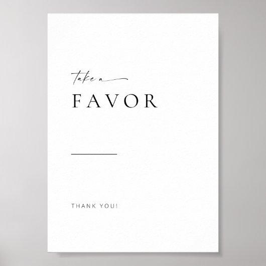 Chic + Simple Modern Script Wedding Favors Sign Poster (Voorkant)