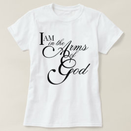 Chic spiritueel script IK BEN in de Armen van God T-shirt