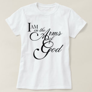 Chic spiritueel script IK BEN in de Armen van God T-shirt