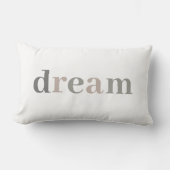 Chic Stijlvolle Dream Quote Neutraal Kussen (Voorkant)