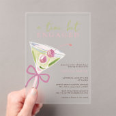 Chic Tini Bit Engaged Martini Bridal Shower Acryl Uitnodigingen (Insitu (Draagbaar))