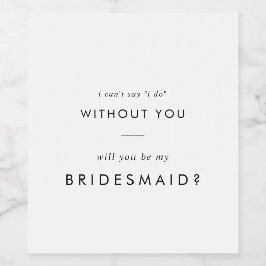 Chic Typography Bridesmaid Voorstel Wijn Etiket (Enkel label)
