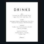 Chic Typography Wedding Drinken Menu Sign Poster<br><div class="desc">Dit tekenbord van de drink van een chic-typografische bruiloft is perfect voor een moderne bruiloft. Het eenvoudige ontwerp biedt een klassiek, minimalistisch zwart-wit typografie met een rooskleurig boho-gevoel. in elke kleur. Houd het ontwerp minimaal en elegant, zoals het is, of personaliseer het door uw eigen grafiek en kunstwerk toe te...</div>