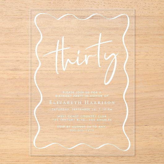 Chic White Script Wavy Lijst 30ste verjaardagsfees Acryl Uitnodigingen (Voorkant)