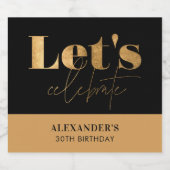 Chic Zwart Goud Laten we de verjaardag vieren Sparkling Wijnetiket (Enkel label)