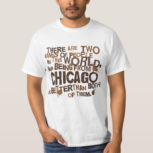 Chicago (Funny) Gift T-shirt (Voorkant)