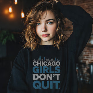 Chicago Girls Gaan Niet Naar Huis Trui