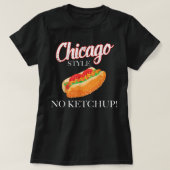 Chicago Hot Dog Summer Style 4 juli No Ketchu T-shirt (Design voorkant)