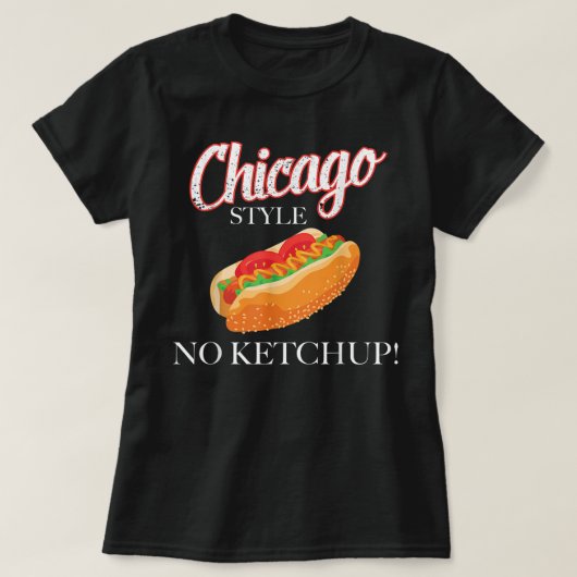Chicago Hot Dog Summer Style 4 juli No Ketchu T-shirt (Design voorkant)