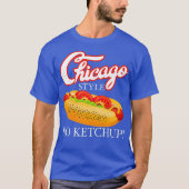 Chicago Hot Dog Zomer Stijl 4th van juli Geen Gift T-shirt (Voorkant)