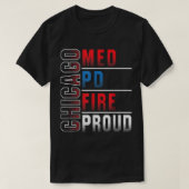 Chicago Med Chicago PD Chicago Fire Chicago Proud3 T-shirt (Design voorkant)