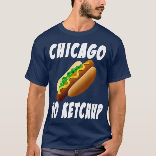 Chicago No Ketchup Hot Dog T-shirt (Voorkant)