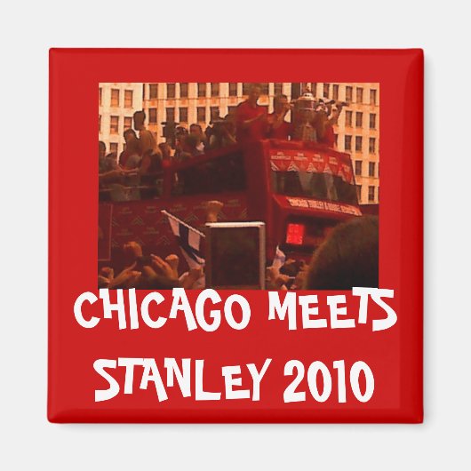 CHICAGO ONTMOET STANLEY MAGNEET (Voorkant)