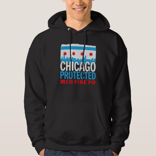Chicago Protected Med Fire PD, Chicago Souvenir Hoodie (Voorkant)