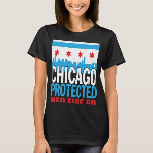 Chicago Protected Med Fire PD Chicago Souvenir T-shirt (Voorkant)
